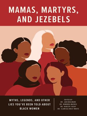 cover image of Mamas, Martyrs, and Jezebels